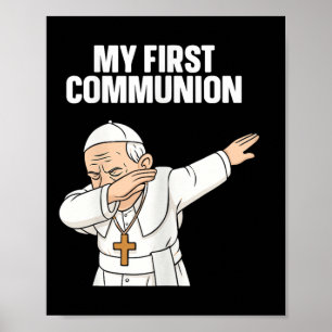Funny Dabbing Pope My First Communion Gift Tee Poster