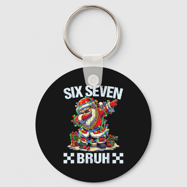 Funny Dabbing Santa Six Seven Bruh Christmas 67 Me Key Ring (Front)