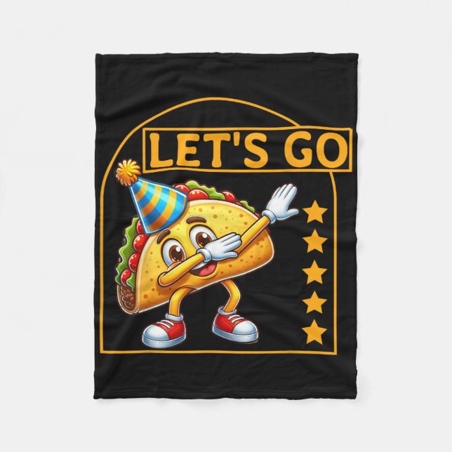 Funny Dabbing Taco Let's Go Taco Party Humour Tee  Fleece Blanket (Front)