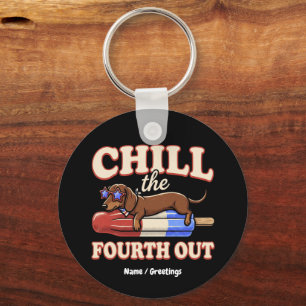 Funny Dachshund 4th of July Chill The Fourth Out Key Ring