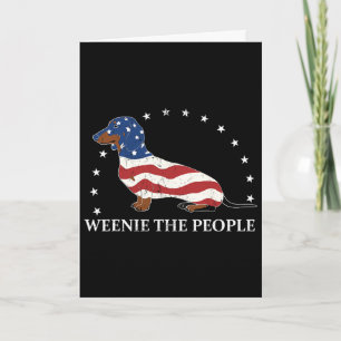Funny Dachshund 4th Of July Weenie The People Amer Card