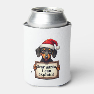Funny Dachshund Christmas Dear Santa I Can Explain Can Cooler