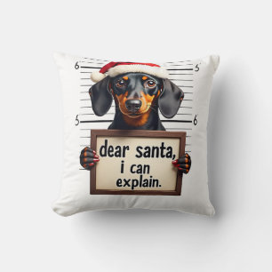 Funny Dachshund Christmas Dear Santa I Can Explain Cushion