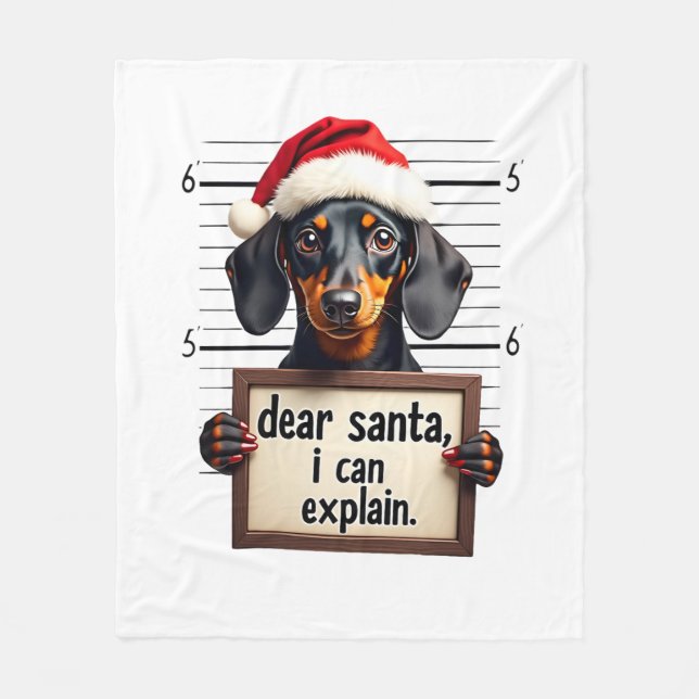 Funny Dachshund Christmas Dear Santa I Can Explain Fleece Blanket (Front)