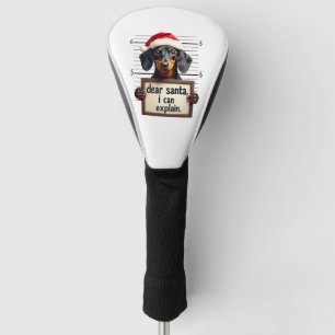 Funny Dachshund Christmas Dear Santa I Can Explain Golf Head Cover
