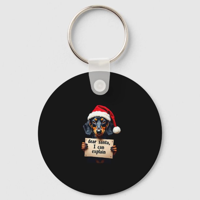 Funny Dachshund Christmas Dear Santa I Can Explain Key Ring (Front)