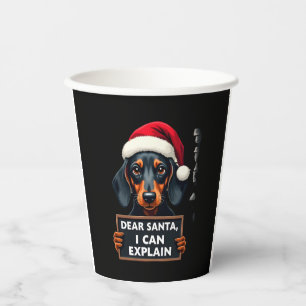Funny Dachshund Christmas Dear Santa I Can Explain Paper Cups