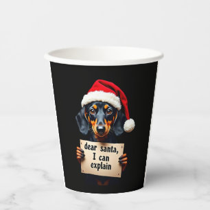 Funny Dachshund Christmas Dear Santa I Can Explain Paper Cups
