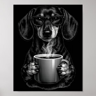Funny dachshund coffee lover smart wiener dog with poster