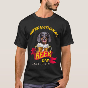 Funny Dachshund Dog Drinking Beer National Beer Da T-Shirt