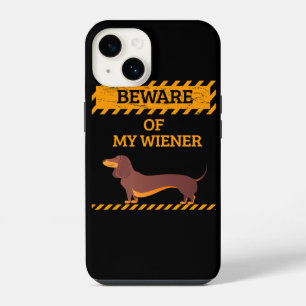 Funny Dachshund Dog Lover Beware of My Wiener iPhone 14 Case