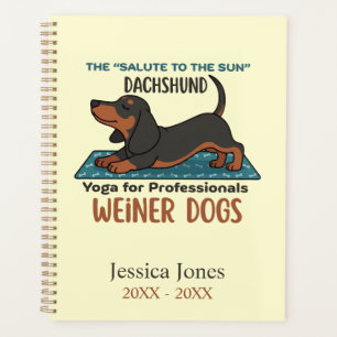 Funny dachshund doing the sun salutation (yoga) planner