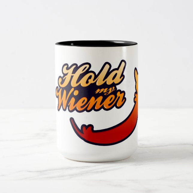 Funny Dachshund 'Hold my Wiener' Two-Tone Coffee Mug (Center)