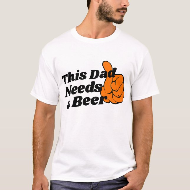 Funny Dad Beer Tshirt - Lover Needs Beer (Front)