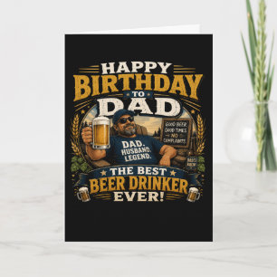 Funny Dad Birthday The Best Beer Drinker Ever Card