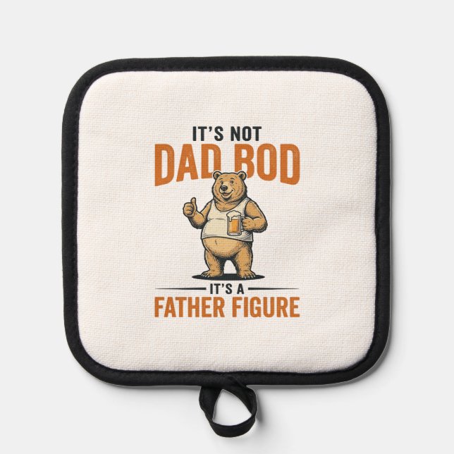 Funny Dad Bod Father Figure Bear Beer Shirt_1 Pot Holder (Front)