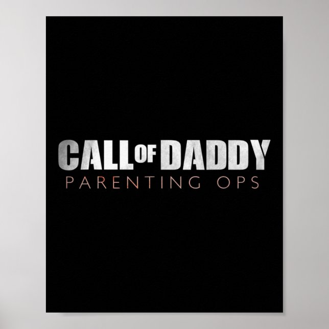 Funny Dad Call Of Daddy Parenting Ops Gift  Poster (Front)