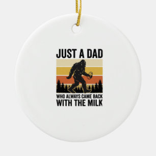 Funny Dad Came Back With the Milk Vintage Shirt_1 Ceramic Tree Decoration