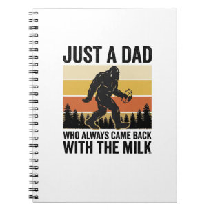 Funny Dad Came Back With the Milk Vintage Shirt_1 Notebook