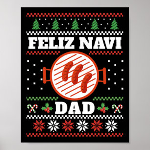 Funny Dad Christmas Bbq Feliz Navi Dad Uggly Poster