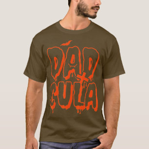 Funny Dad Daddy Dracula Monster Costume Halloween T-Shirt