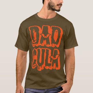 Funny Dad Daddy Dracula Monster Costume Halloween  T-Shirt