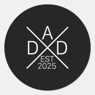 Funny Dad Est 2025 For New Dad Husband Baby Announ Classic Round Sticker