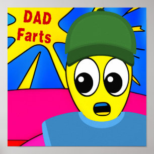 Funny Dad Farts Poster