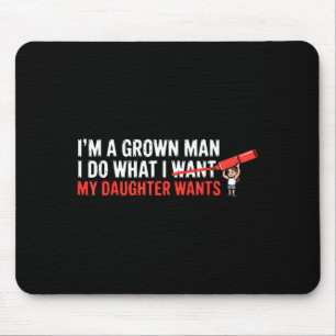 Funny Dad Father Daughter Humor Man Fatherhood Fam Mouse Pad