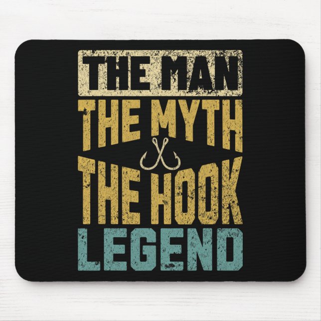 Funny Dad Fishing Man Myth Hook Legend Fisherman F Mouse Pad (Front)