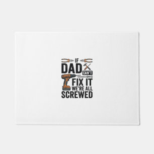 Funny Dad Fix It Screwed Tool Quote Vector Design_ Doormat