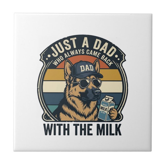 Funny Dad German Shepherd Milk Retro Shirt Design_ Tile (Front)