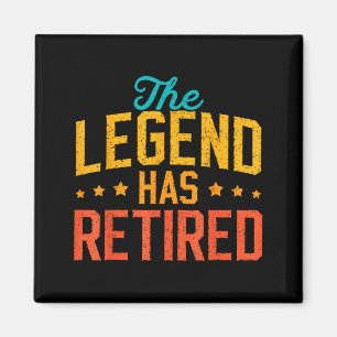 Funny Dad Grandpa Retirement The Legend Has Retire Magnet
