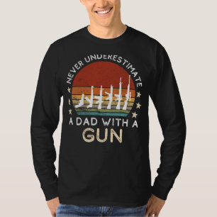 Funny Dad Gun Tee - Dads Sharpshooting Wit Unleash