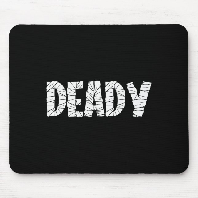 Funny Dad Halloween Deady Mummy Halloween Matching Mouse Pad (Front)