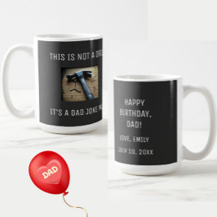 Funny Dad Joke "Not a Drill" Father Birthday Pun Coffee Mug