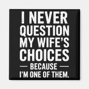 Funny Dad Joke Quote For Husband Fathers Day Tee Magnet