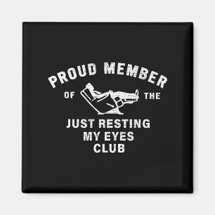 Funny Dad,just Resting My Eyes For Dad Gift Dad Fa Magnet