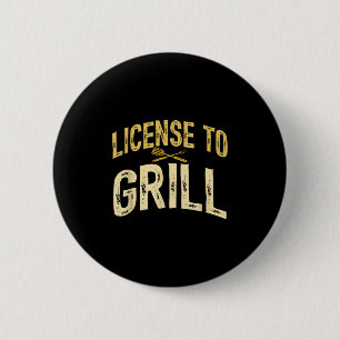 Funny Dad Loves Bbq License To Grill Meat Smoking  6 Cm Round Badge