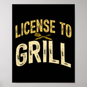Funny Dad Loves Bbq License To Grill Meat Smoking  Poster