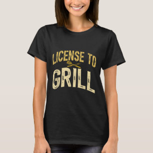 Funny Dad Loves Bbq License To Grill Meat Smoking T-Shirt