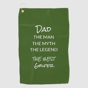 Funny Dad Man Myth Legend Green White Golf Towel