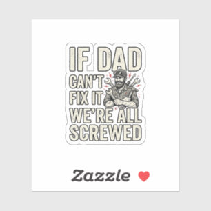 Funny Dad Mechanic If Dad Can’t Fix It Shirt Desig