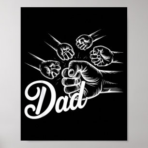 Funny Dad Of Four Toddler Kids Fathers Day Fist Bu Poster
