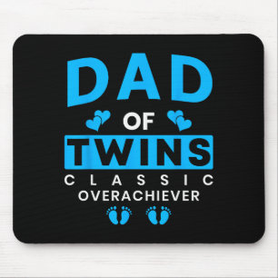 Funny Dad Of Twins Clic Overachiever Twins  Mouse Pad
