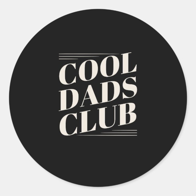 Funny Dad Official Member Cool Dads Club Father's Classic Round Sticker (Front)