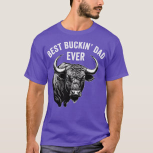 Funny Dad Rodeo Bull Riding Western Cowboy Best Bu T-Shirt