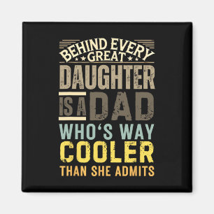 Funny Dad Shirt From Daughter Men Funny Fathers Da Magnet