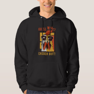 Funny Dad Siblings Friends Humour Guess What Chick Hoodie