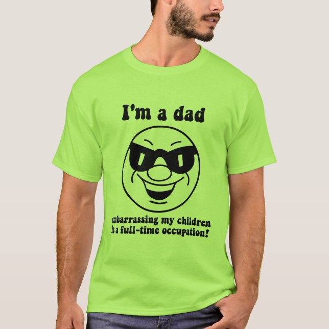 Funny dad T-Shirt (Front)